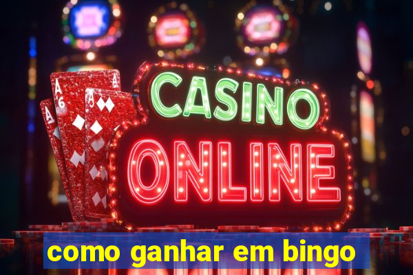 como ganhar em bingo