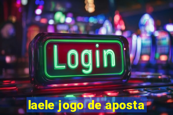 laele jogo de aposta