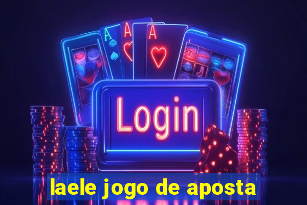 laele jogo de aposta