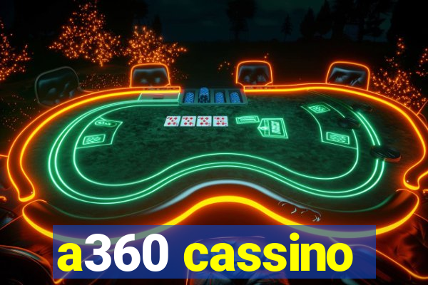 a360 cassino