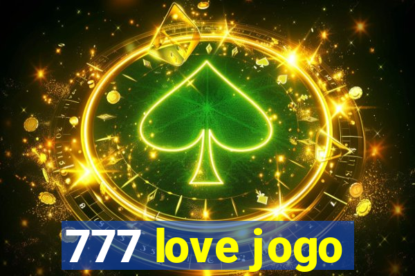 777 love jogo