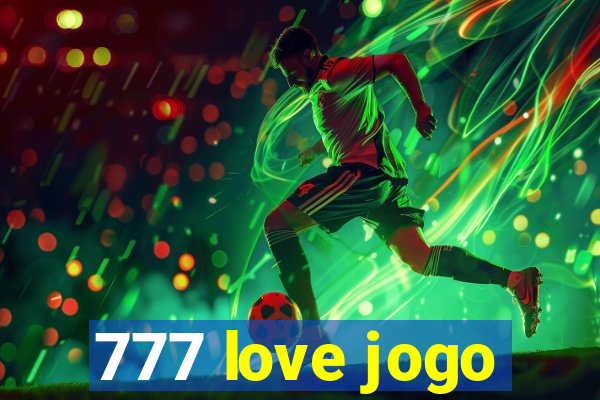 777 love jogo