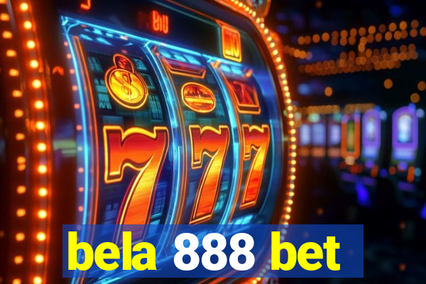 bela 888 bet