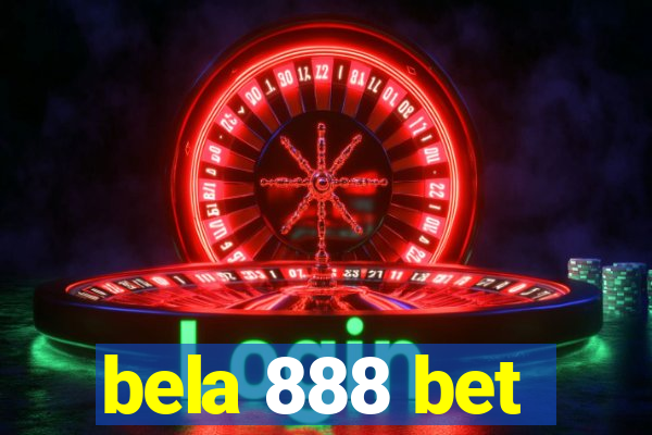 bela 888 bet