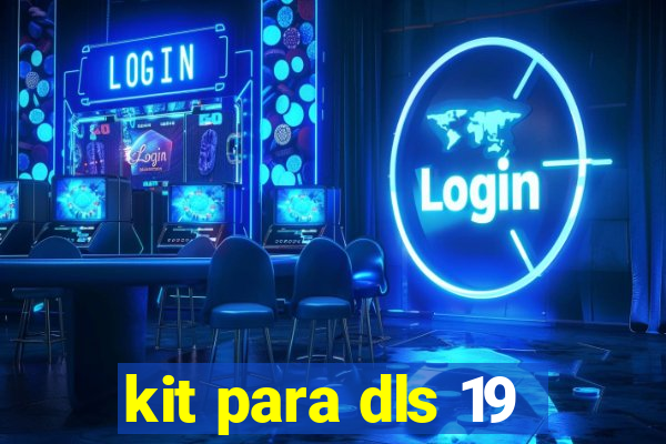 kit para dls 19