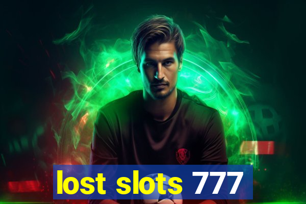 lost slots 777