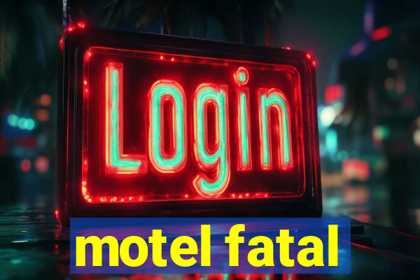 motel fatal