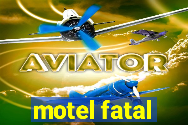 motel fatal