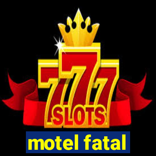 motel fatal