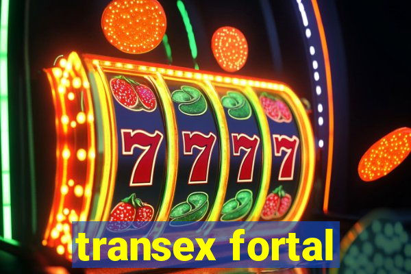 transex fortal