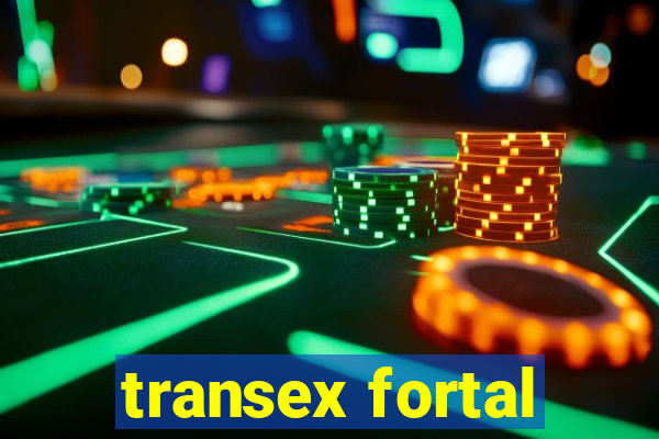 transex fortal