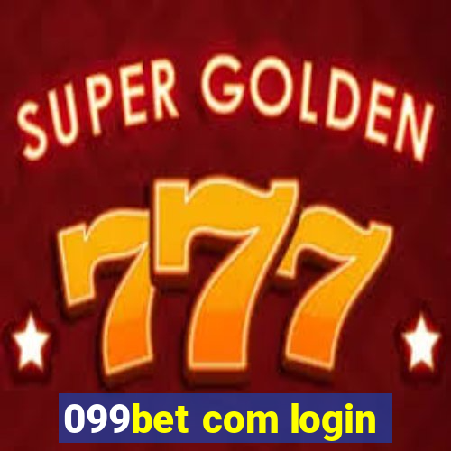 099bet com login