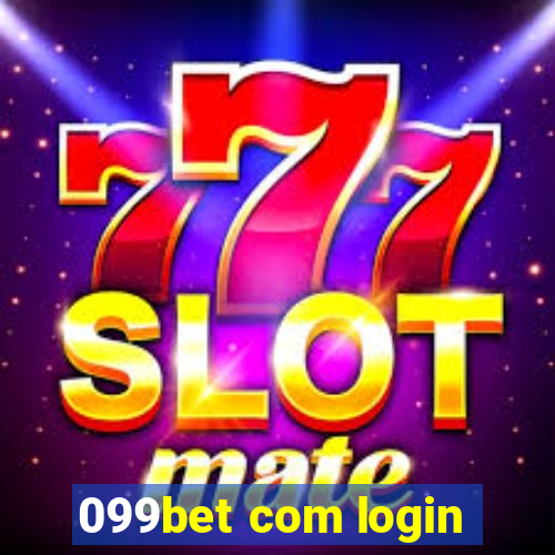 099bet com login