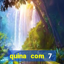 quina com 7 dezenas valor