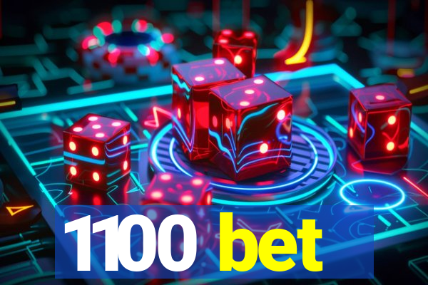 1100 bet