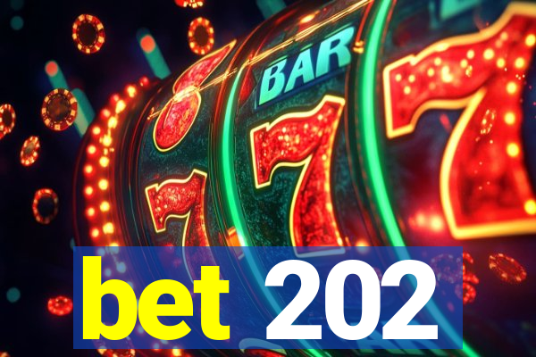 bet 202