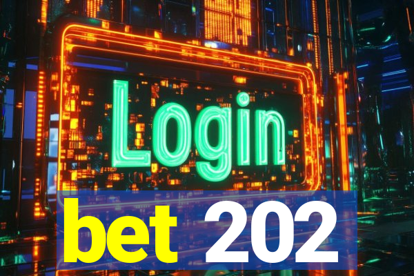 bet 202