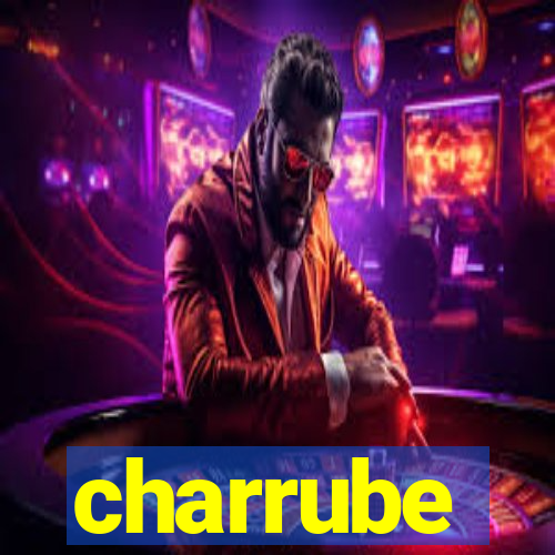 charrube