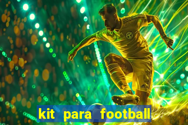 kit para football league 2024