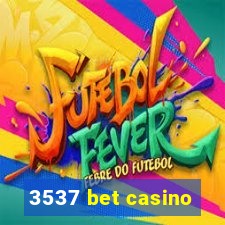 3537 bet casino