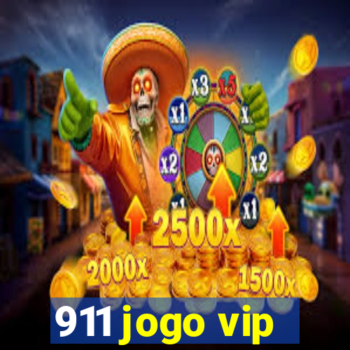 911 jogo vip