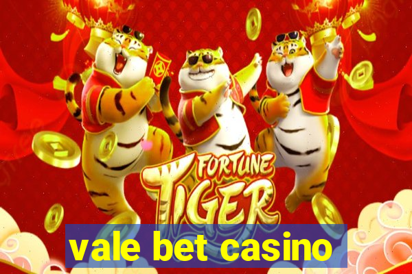 vale bet casino