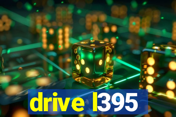 drive l395