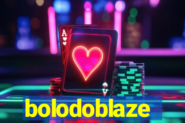 bolodoblaze