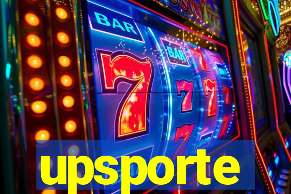 upsporte