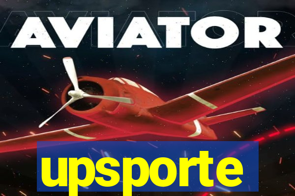 upsporte