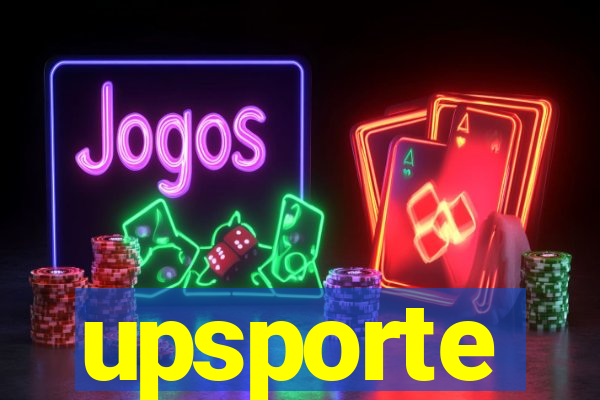 upsporte