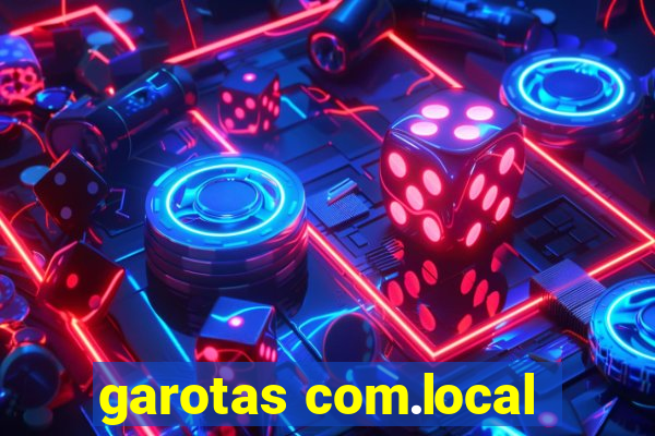 garotas com.local