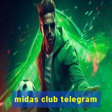 midas club telegram