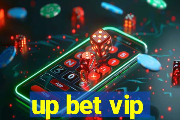 up bet vip