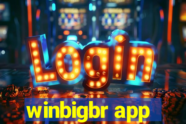 winbigbr app