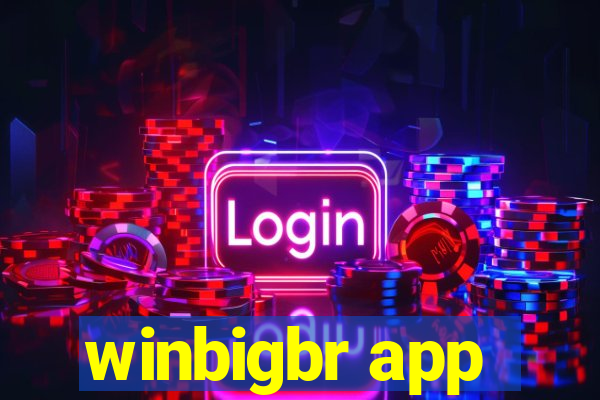 winbigbr app