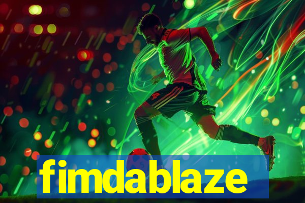 fimdablaze