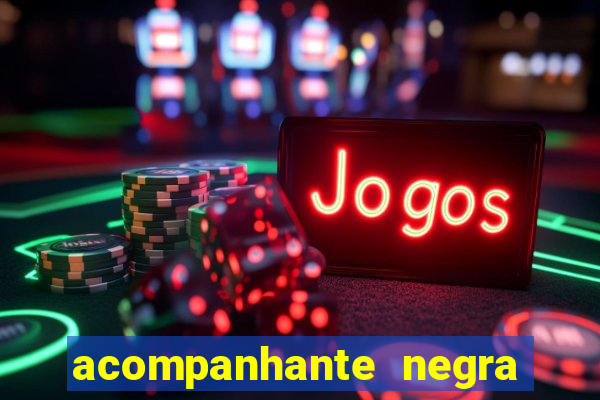 acompanhante negra sao paulo