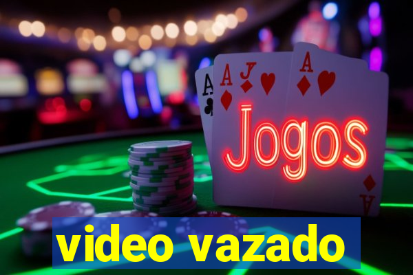 video vazado