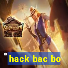 hack bac bo