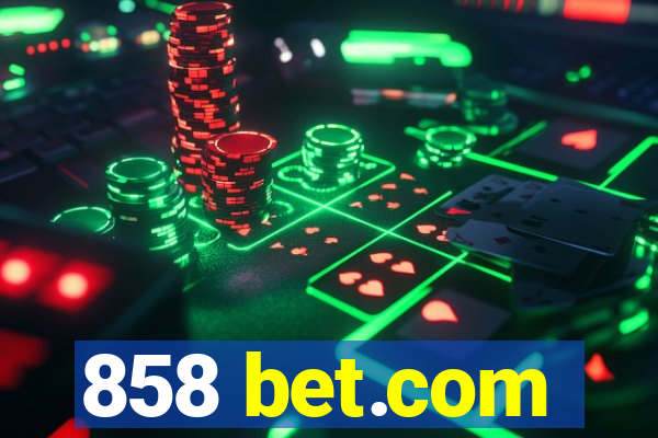 858 bet.com