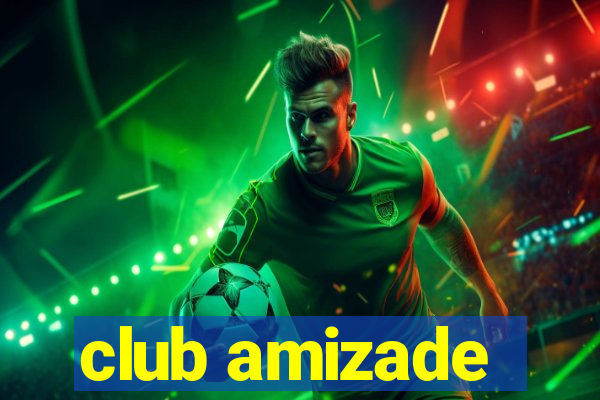 club amizade