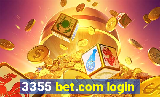 3355 bet.com login