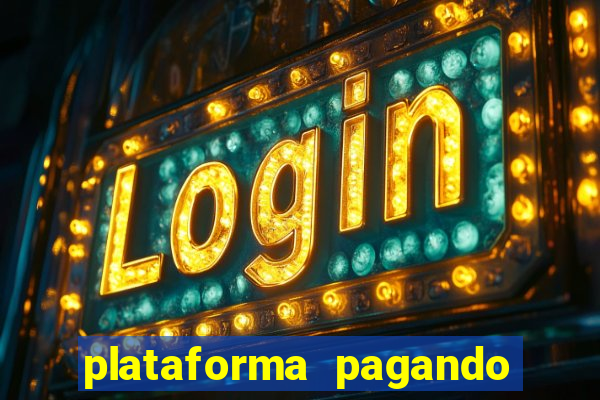 plataforma pagando no cadastro bet