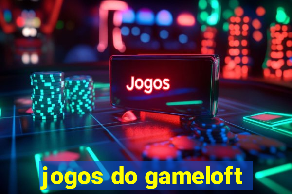 jogos do gameloft