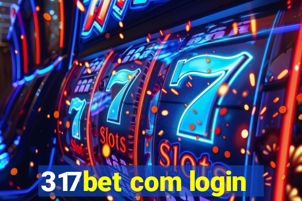 317bet com login