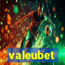 valeubet