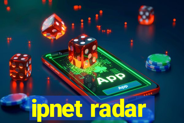 ipnet radar