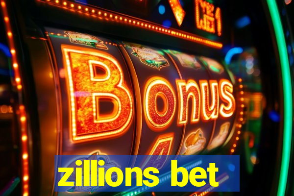 zillions bet