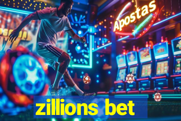 zillions bet